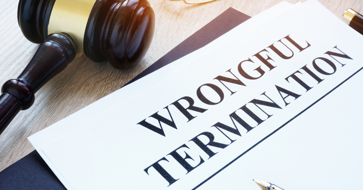 A Complete Guide To Wrongful Termination in California